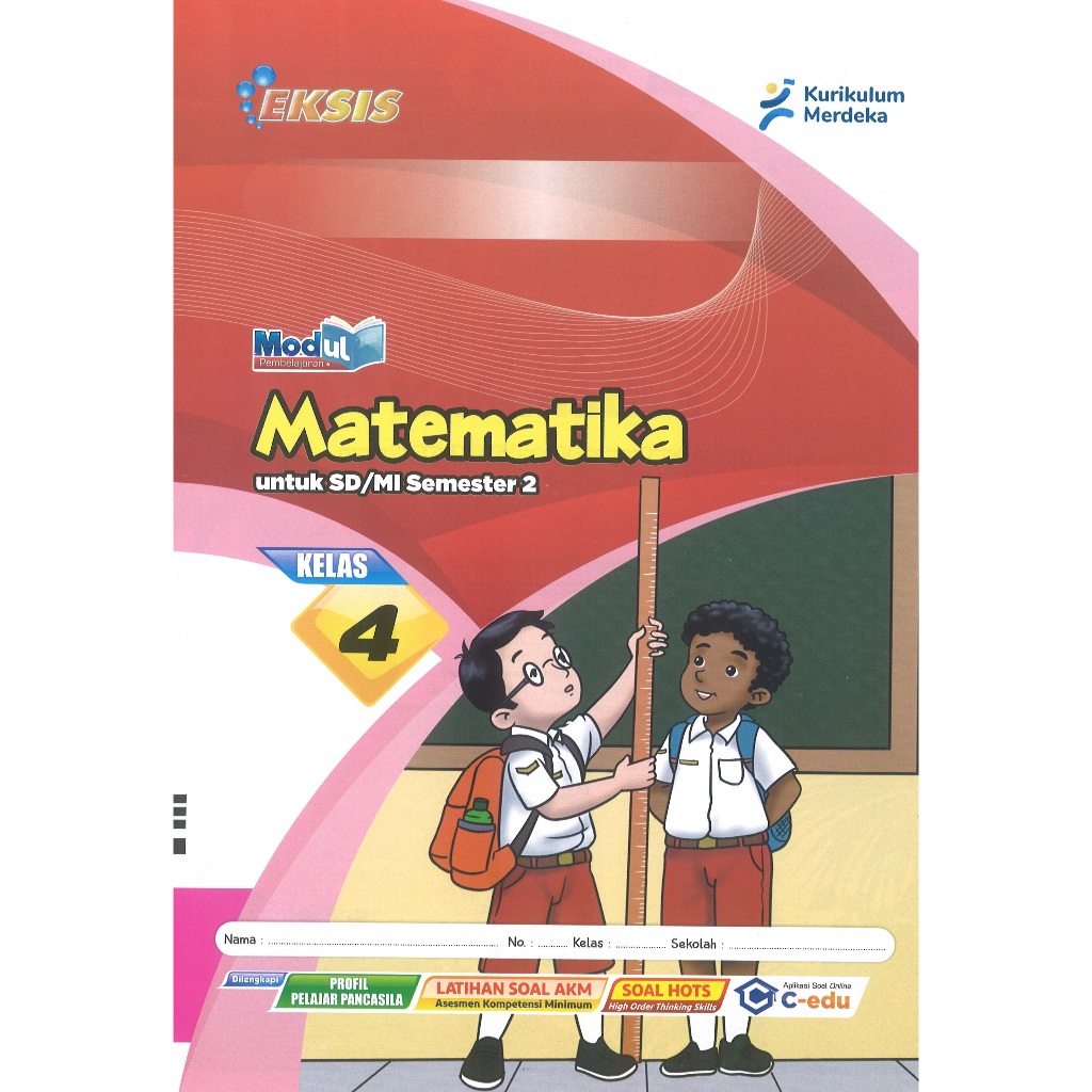 LKS Eksis Matematika Kelas 4 SD Semester 2 Kurikulum Merdeka Tahun Ajaran 2024/2025