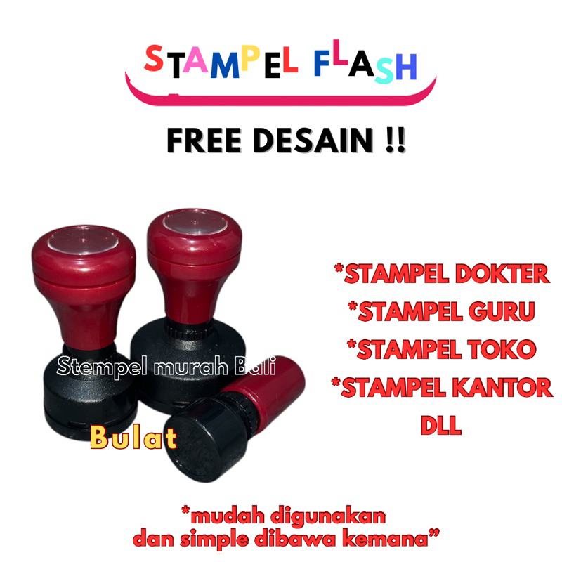

STAMPEL FLASH BULAT /STAMPEL OTOMATIS FREE DESIGN !!