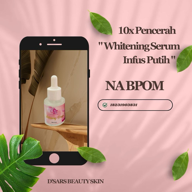 Whitening Serum Infus Putih DSars
