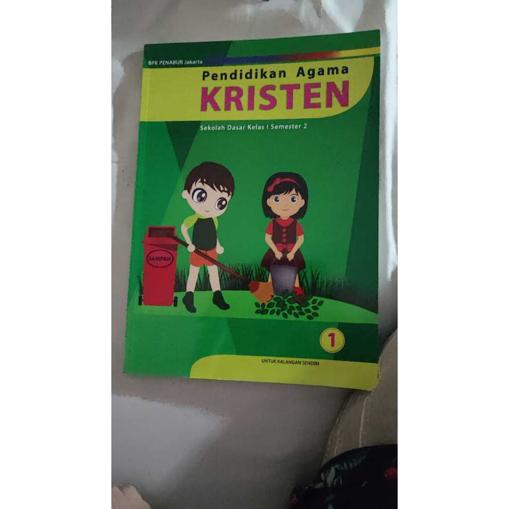 BUKU PENDIDIKAN AGAMA KRISTEN SD KELAS 1 SEMESTER 1 DAN 2 - BPK PENABUR
