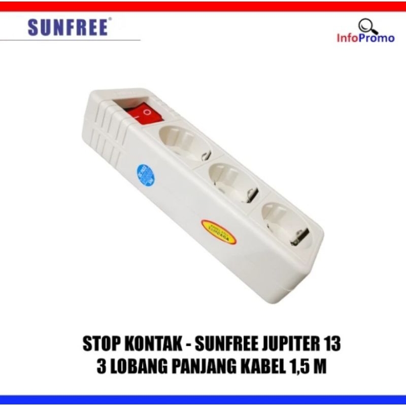 SUNFREE Jupiter StopKontak 3 lubang Panjang Kabel 1,5 meter colokan listrik Rol Raun Cok Sambung Sak