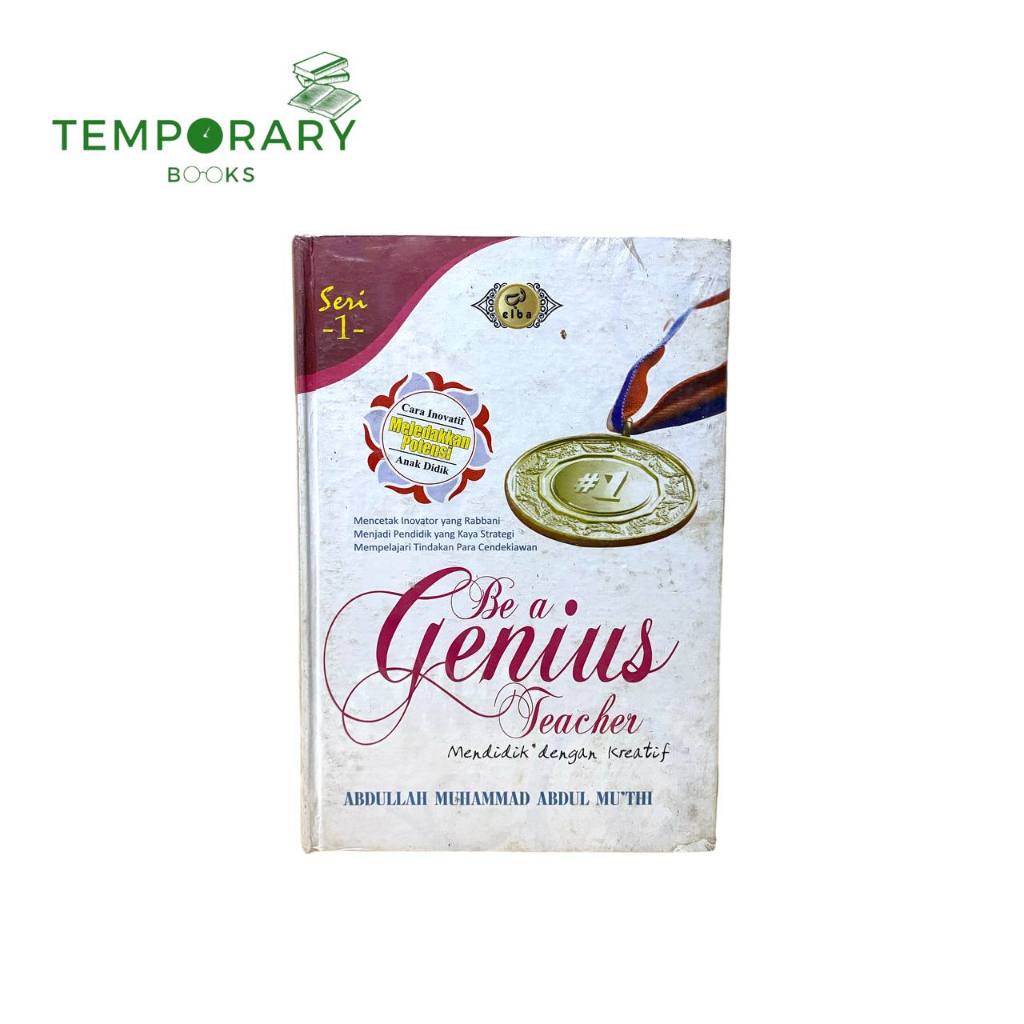 Be A Genius Teacher Mendidik Dengan Kreatif