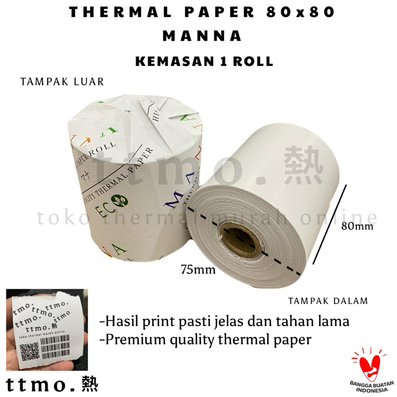 

(1 ROLL) Kertas Kasir Thermal Paper 80x80 HASIL PRINT DIJAMIN JELAS EKONOMIS merk Manna