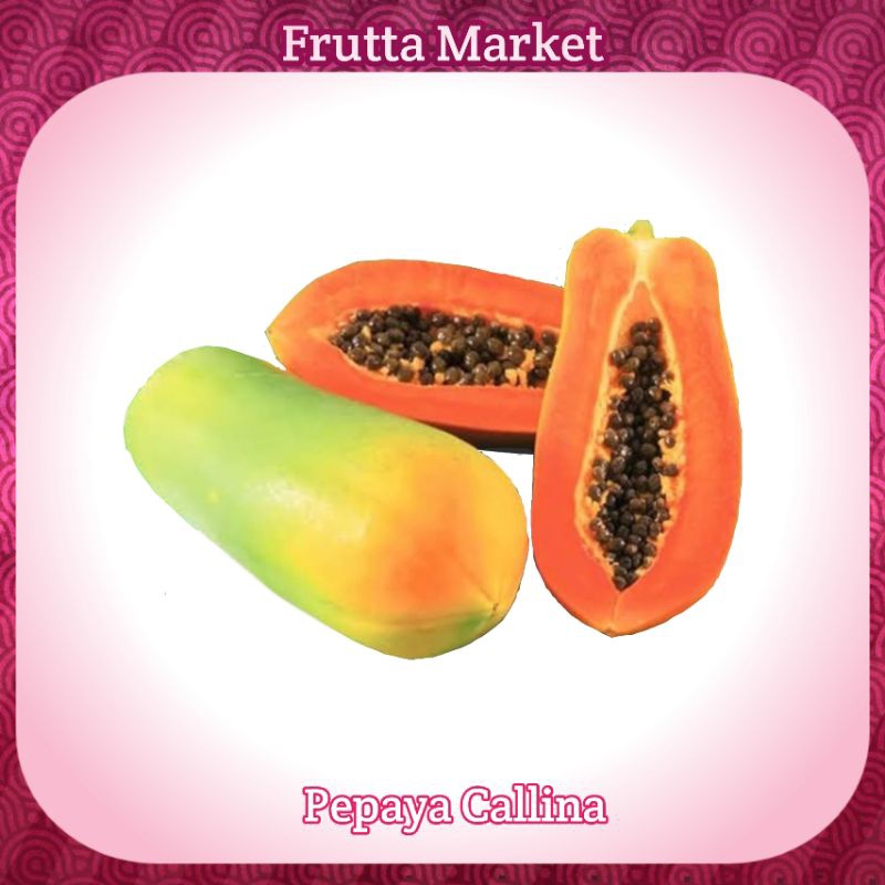 

Pepaya Callina / Pepaya Callifornia Fresh