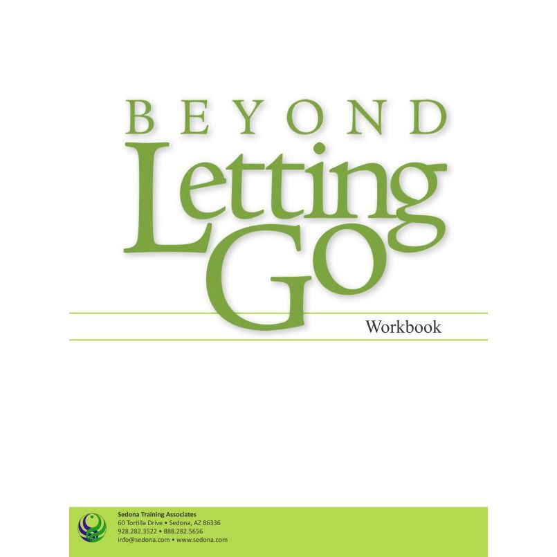 

Beyond Letting Go Workbook (The Sedona Method), Hale Dwoskin