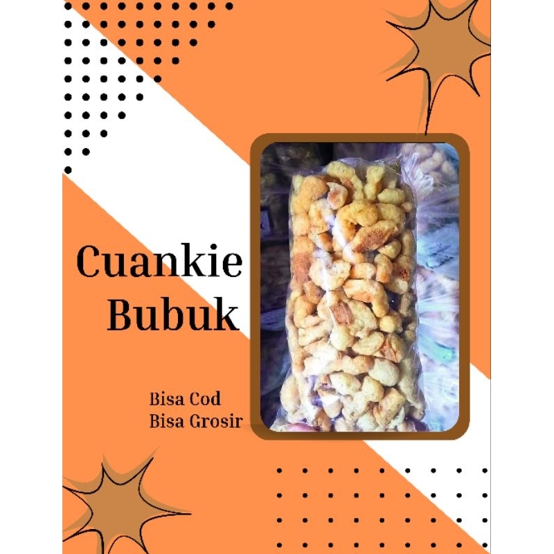 

Cuanki (patah/bubuk) perbungkus Berat(350gr)