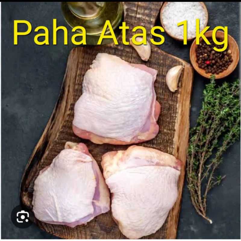 

paha ayam atas 1kg berkwalitas Halal.