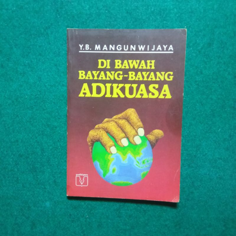 Buku Di Bawah Bayang-Bayang Adikuasa - Y. B. Mangunwijaya