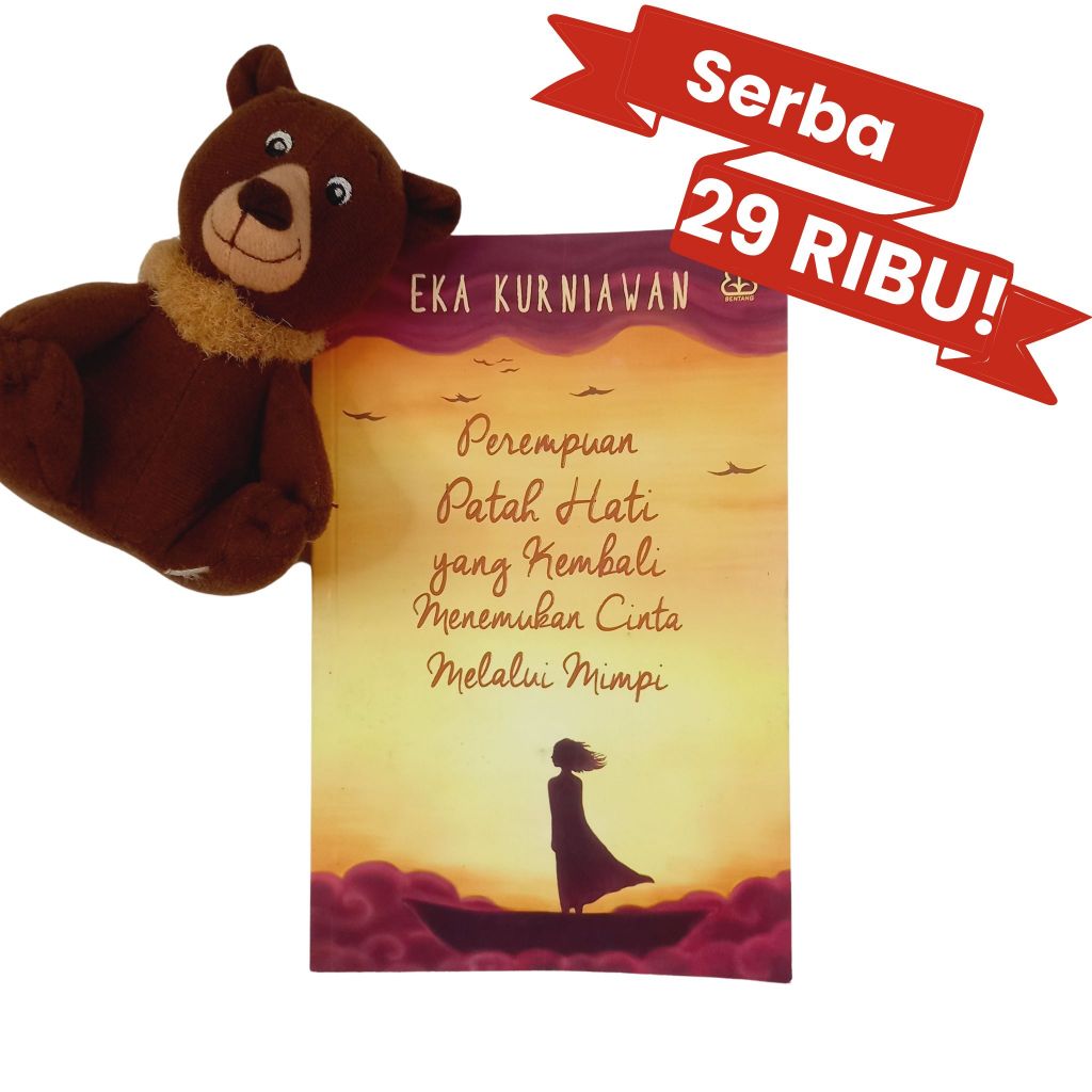 [PRELOVED serba 29 RIBU: Sastra] Perempuan Patah Hati yang Kembali Menemukan Cinta Melalui Mimpi