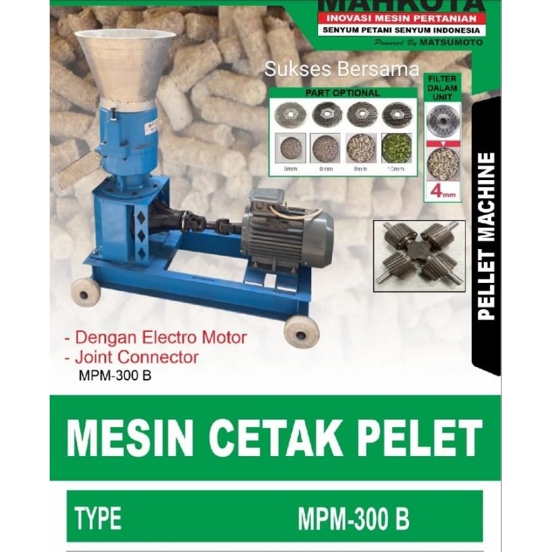 Mesin Cetak Pelet / Pakan Ternak Mahkota MPM-300B (4Roller) Tanpa Dinamo
