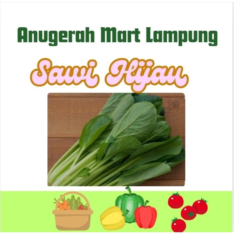 

Sawi Hijau Sayuran Segar perikat Anugerah Mart Lampung
