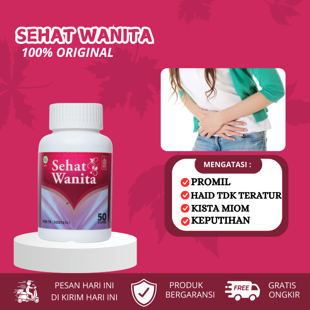 Sehat Wanita Asli 100% Original Herbal Untuk Masalah Kewanitaan, Keputihan, Promil, Kista