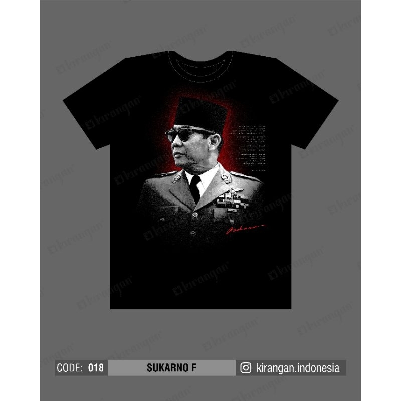 Kaos Kirangan Sukarno F