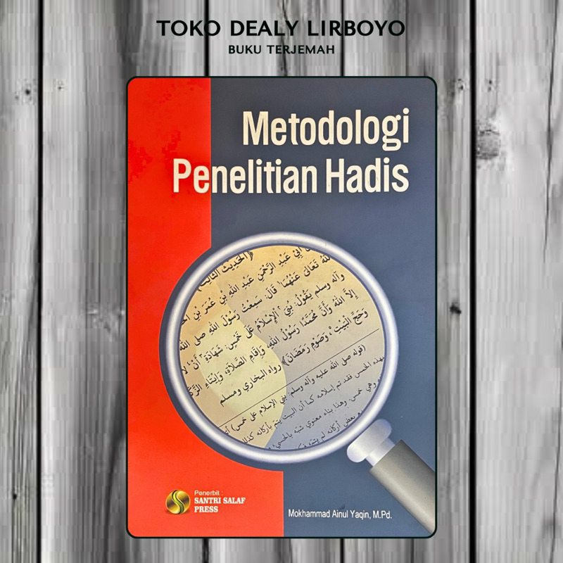 Metodologi penelitian hadis mustholah hadits besar santri salaf press
