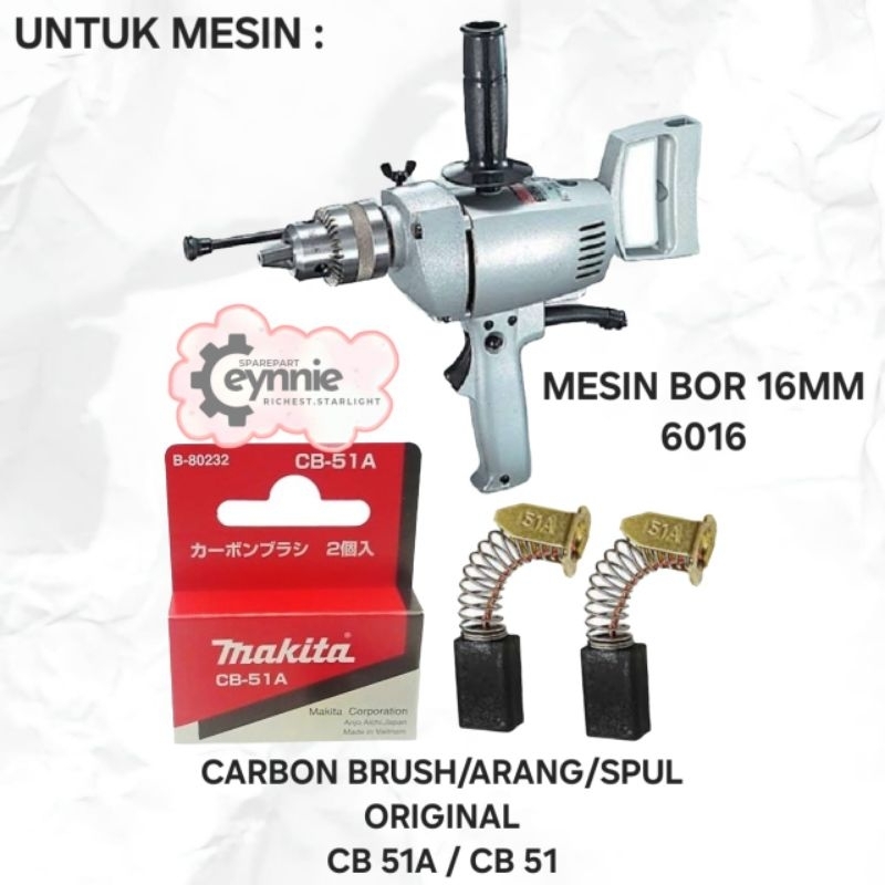 CARBON BRUSH MESIN BOR 16MM 6016 MAKITA CB 51A ORIGINAL ARANG SPUL BOR 16MM 6016 CB51A CB51 ORIGINAL