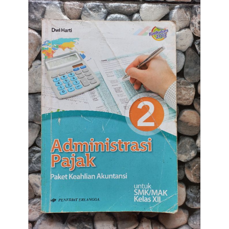 Buku Administrasi Pajak 2 SMK/MAK Kelas XII KURTILAS