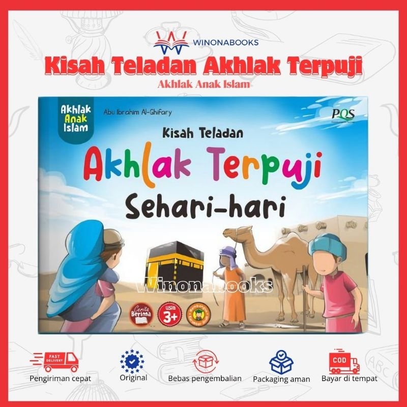 KISAH TELADAN AKHLAK TERPUJI SEHARI-HARI winonabooks × PQS