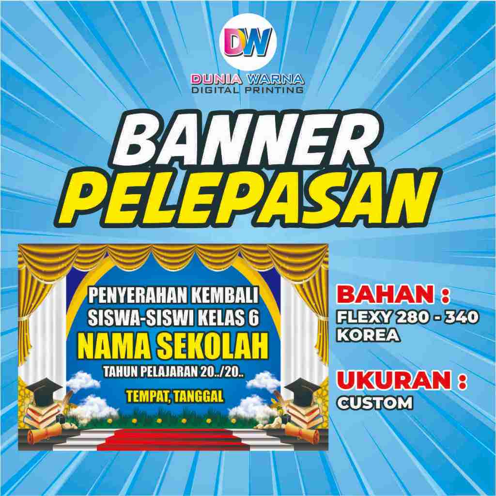 BANNER SPANDUK PELEPASAN/BANNER WISUDA/BANNER CUSTOM/SPANDUK WISUDA