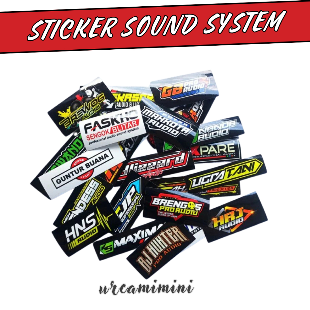 

STIKER SOUND SYSTEM VYNIL ANTI AIR Brewog Brengos k5 maximal HRJ Riswanda 28/25/26