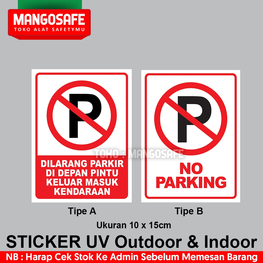 

Stiker Dilarang Parkir Di depan Pintu NO PARKING 15 x 20 cm / Sticker UV Indoor Outdoor Tahan Panas Air Minyak / Tanda Rambu Safety K3 Peringatan Warning Sign Label