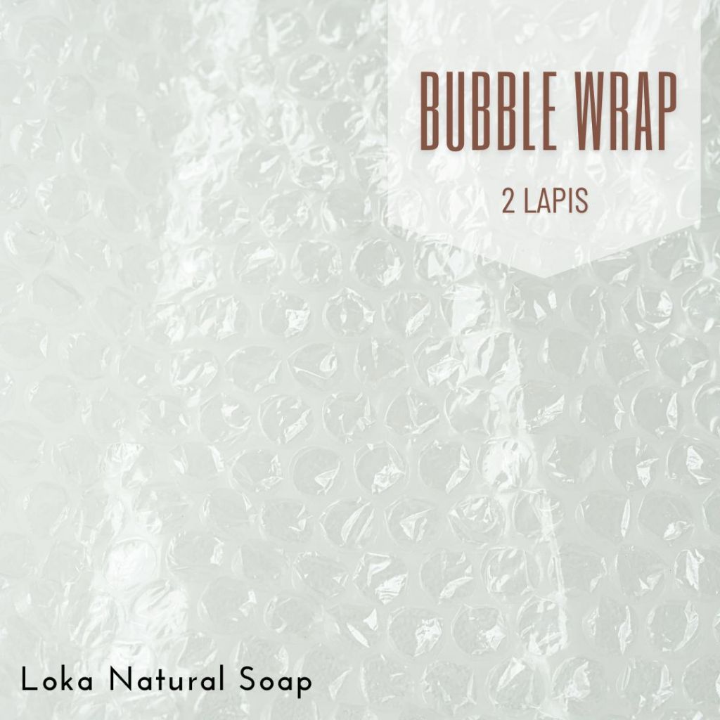 

Extra bubble wrap untuk kemasan sabun natural kulit sensitif | Loka Natural