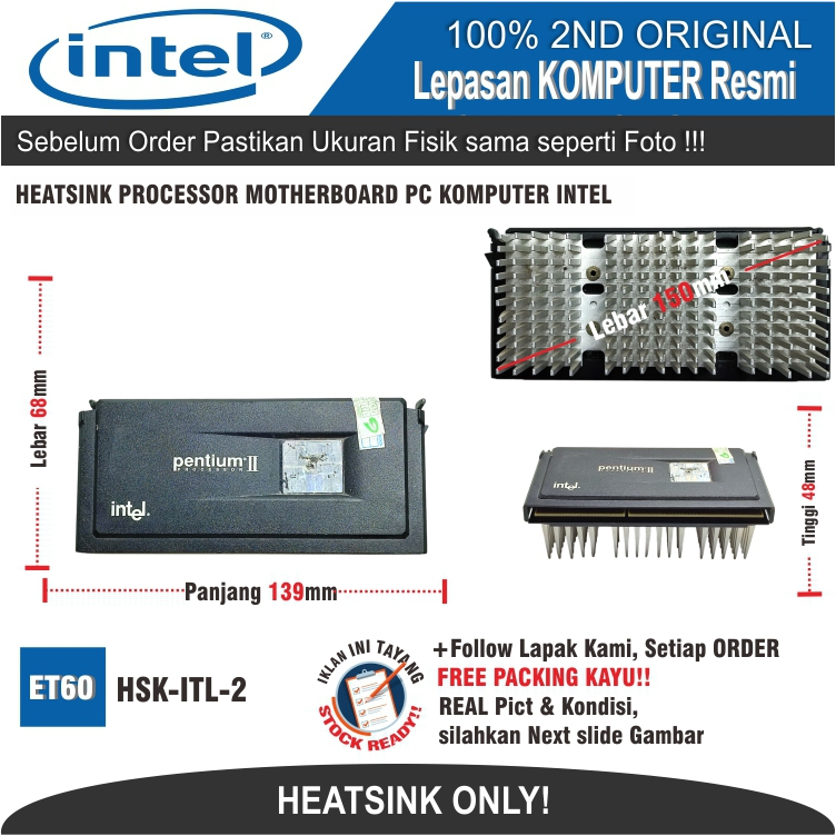 ET60 HSK-ITL-2 HEATSINK PROCESSOR  MOTHERBOARD PC KOMPUTER INTEL PENTIUM II 80523PY350512PE SL2U3