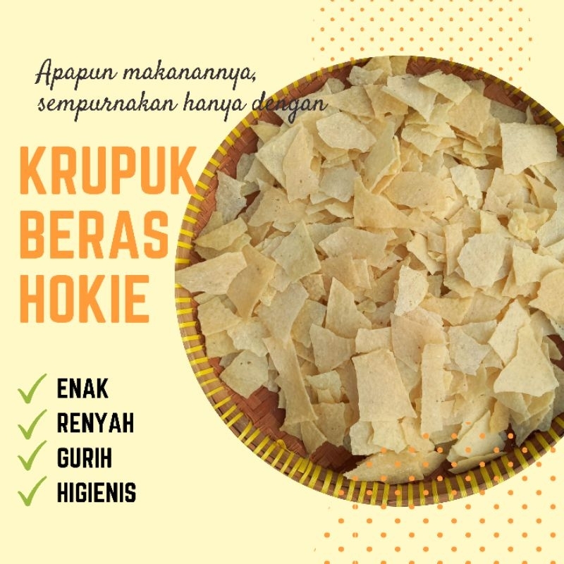 

Kerupuk Beras Hokie (remukan) 500g