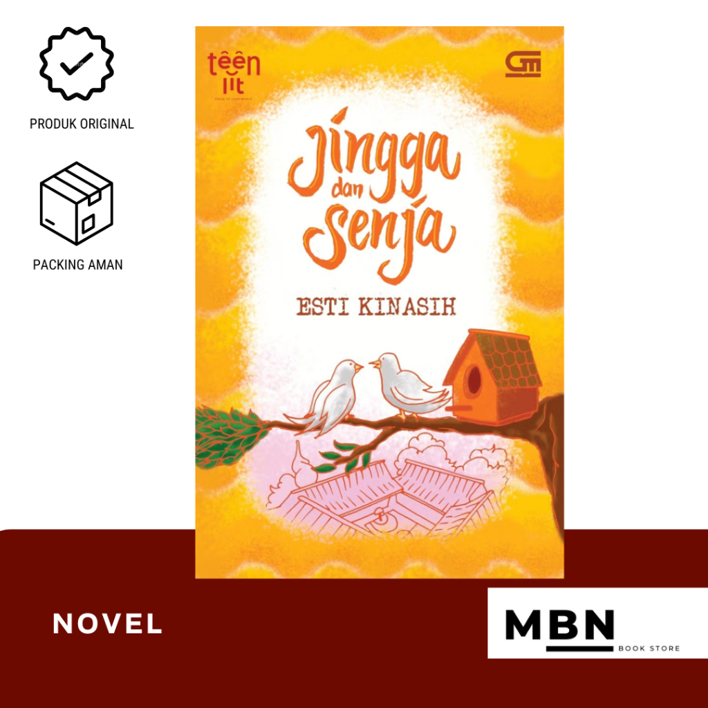 NOVEL JINGGA DAN SENJA - ESTI KINASIH