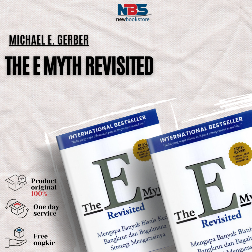 The E Myth Revisited - Michael E. Gerber
