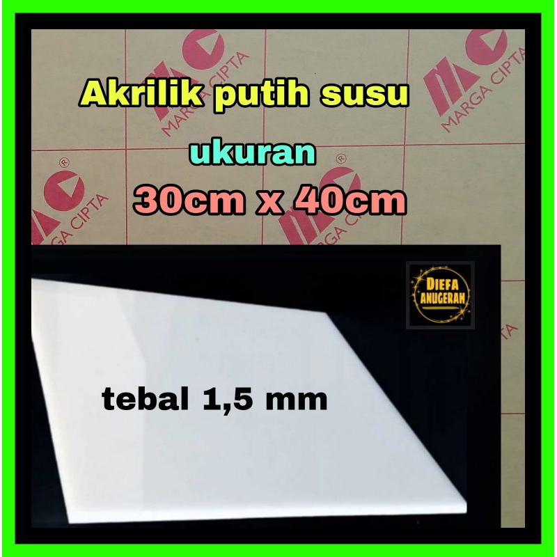 Akrilik putih susu 1,5mm ukuran 30x40/Acrylic lembaran putih