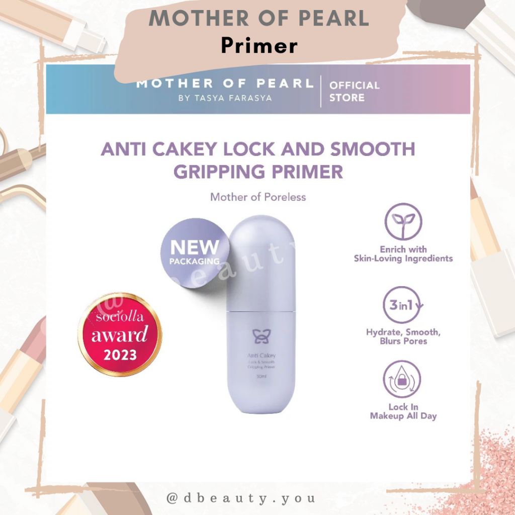 MOP Beauty - Anti Cakey lock and Smooth gripping primer / Mother of Pearl by Tasya Farasya