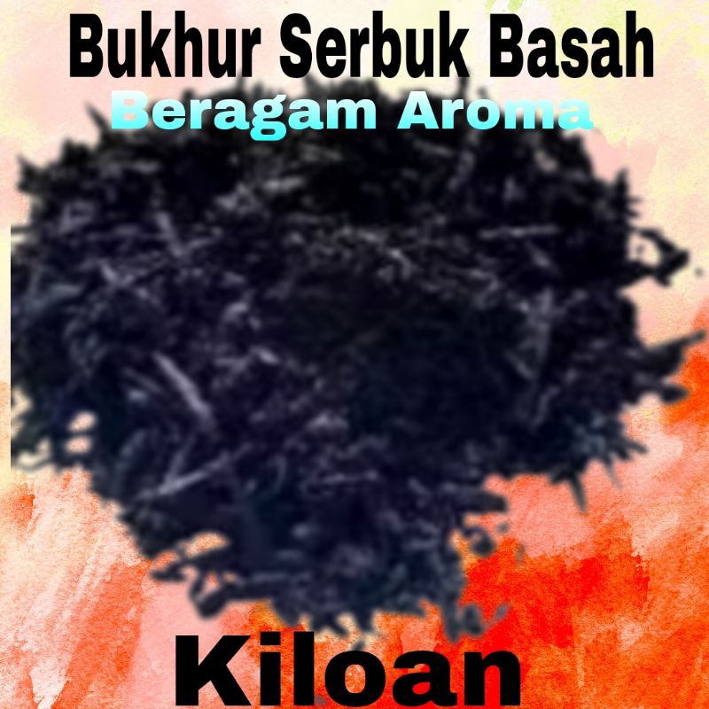Bukhur Serbuk Basah Kiloan