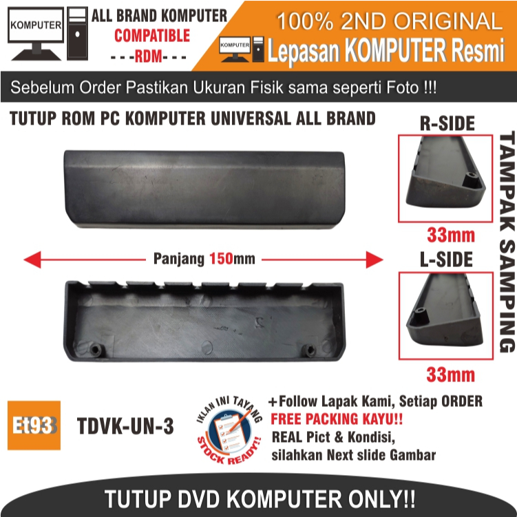 ET93 TDVK-UN-3 TUTUP DVD ROM INTERNAL PC KOMPUTER UNIVERSAL ALL BRAND