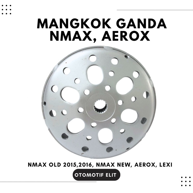 MANGKOK GANDA NMAX AEROX, MANGKOK KAMPAS GANDA NMAX NEW NMAX OLD AEROX