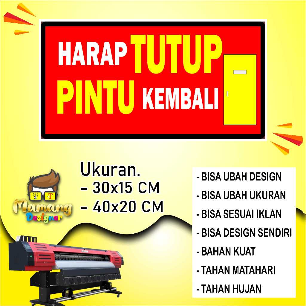 

Cetak Sticker Peringatan Tutup Pintu Merah