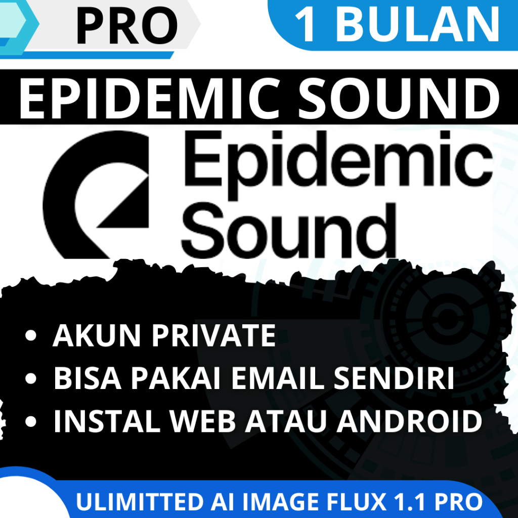 EPIDEMIC SOUND 1 BULAN PRO PRIVATE