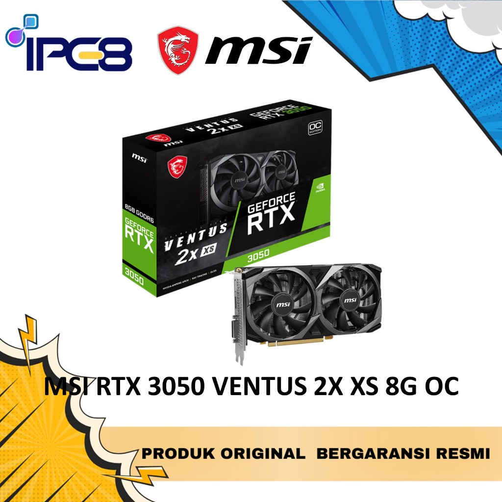 MSI VGA GAMING GEFORCE RTX 3050 VENTUS 2X OC 8GB GDDR6 / MSI RTX 3050 VENTUS 2X XS 8G OC