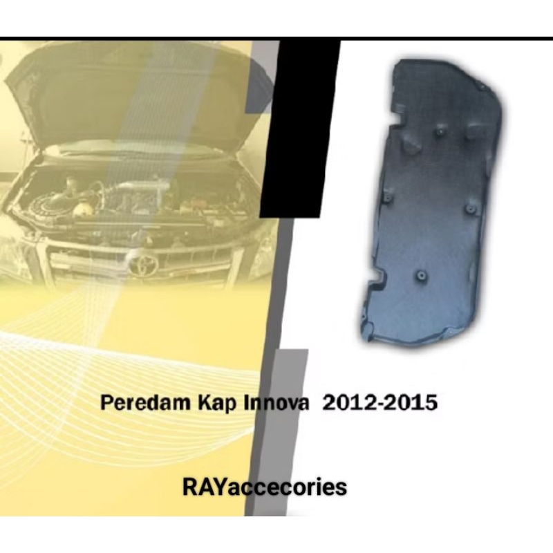 PEREDAM KAP MESIN INNOVA 2012 - 2015  ORIGINAL / PEREDAM  PANAS KAP MESIN