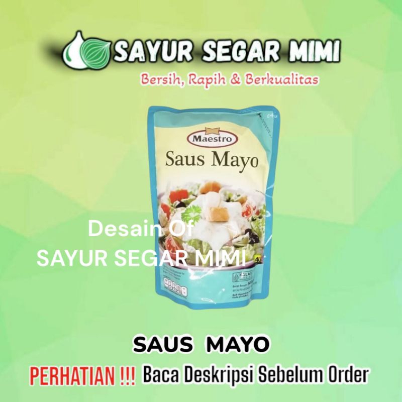 

Maestro Saus Mayo 500gr - Sayur Segar Mimi