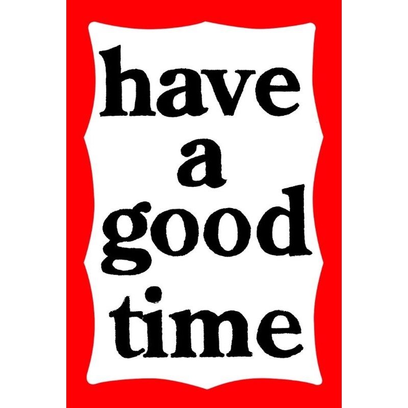 stiker have a good time