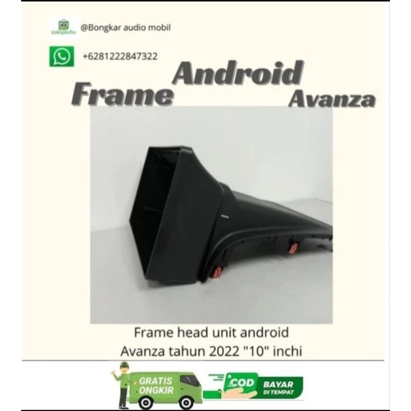 Frame Head unit android 10 inch Avanza 2022