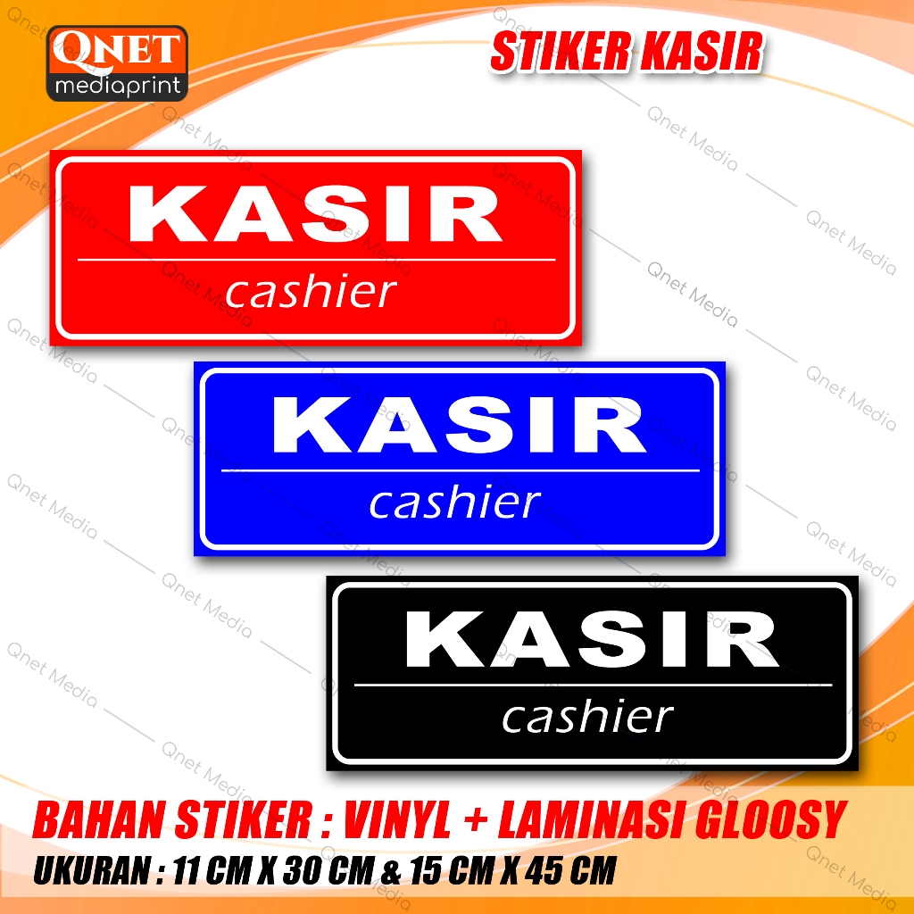 

STIKER KASIR | BAHAN VINYL + LAMINASI GLOSSY