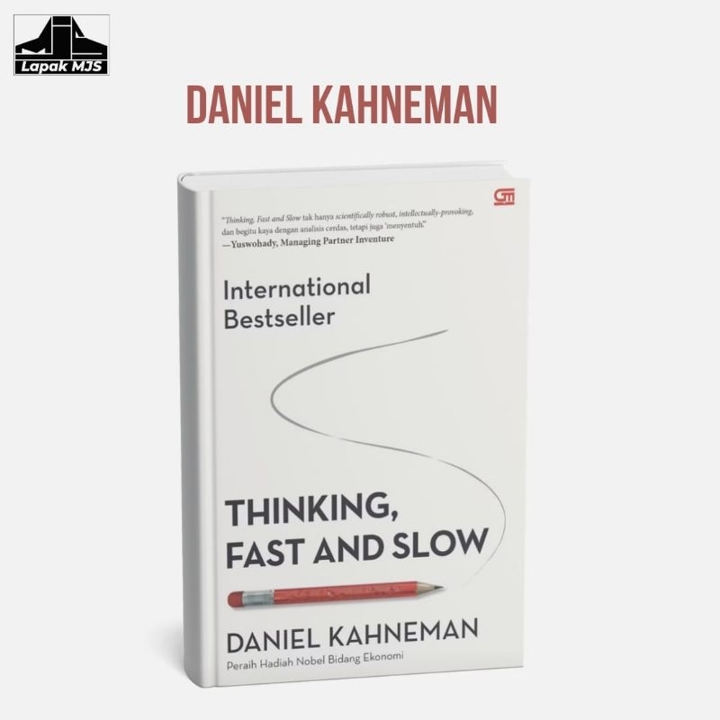 Thinking, Fast and Slow - Daniel Kahneman