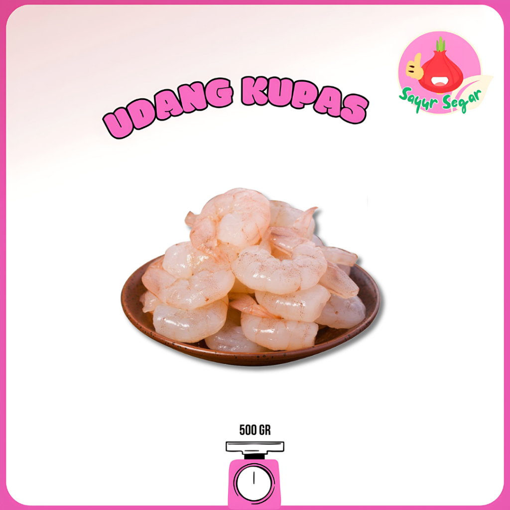 

Sayur Segar - Udang Kupas Bersih/Peeled Shrimp 500 gr