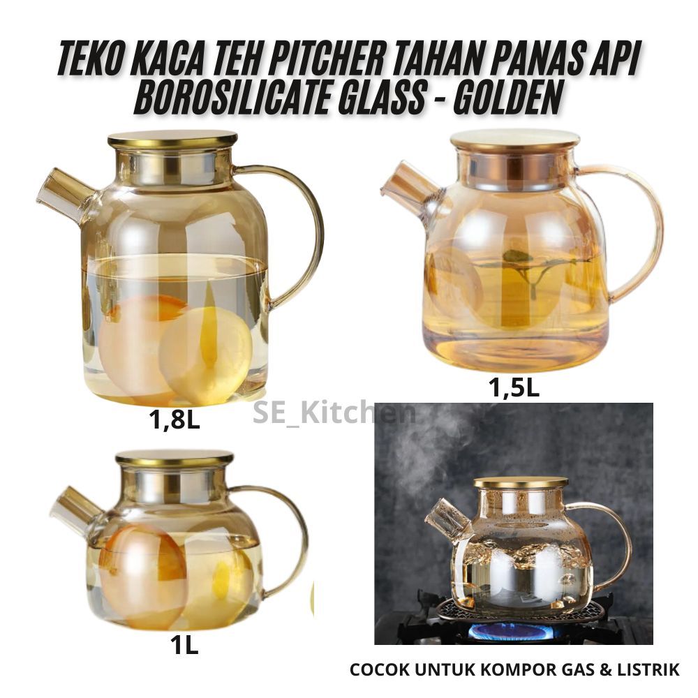 Teko Kaca Tahan Panas Api Kompor Pitcher Teh Borosilikate Glass - Golden
