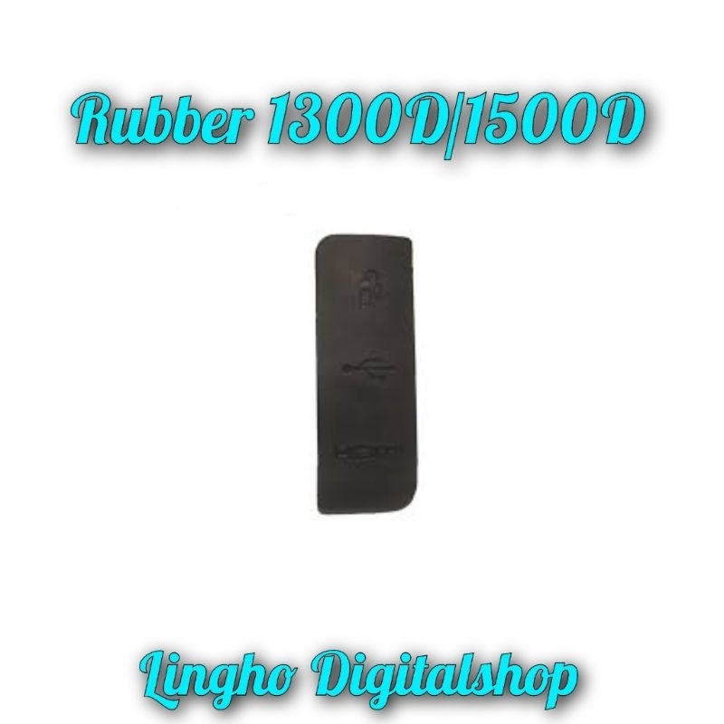 Rubber Usb Canon 1300D,1500D,2000D/Karet Usb Canon 1300D,1500D,2000D