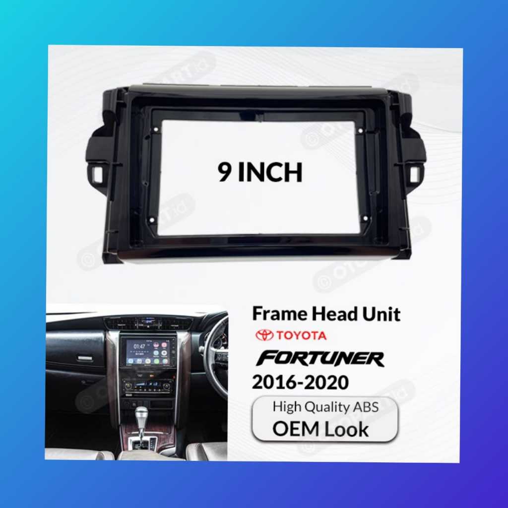 Frame Android FORTUNER Head Unit 9 inch