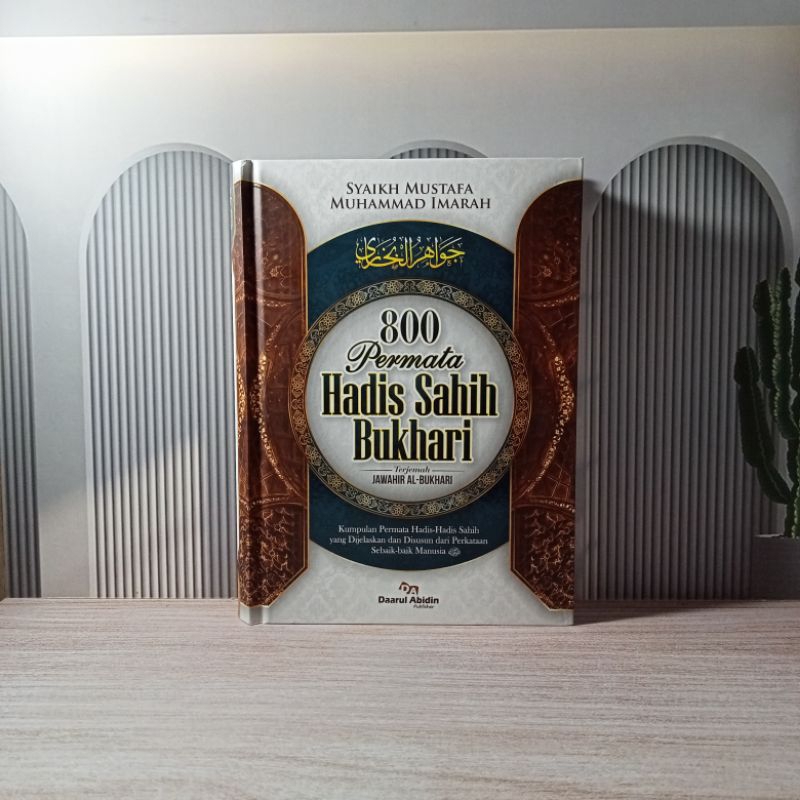 800 permata hadits sohih bukhori / terjemah jawahirul bukhori / darul abidin