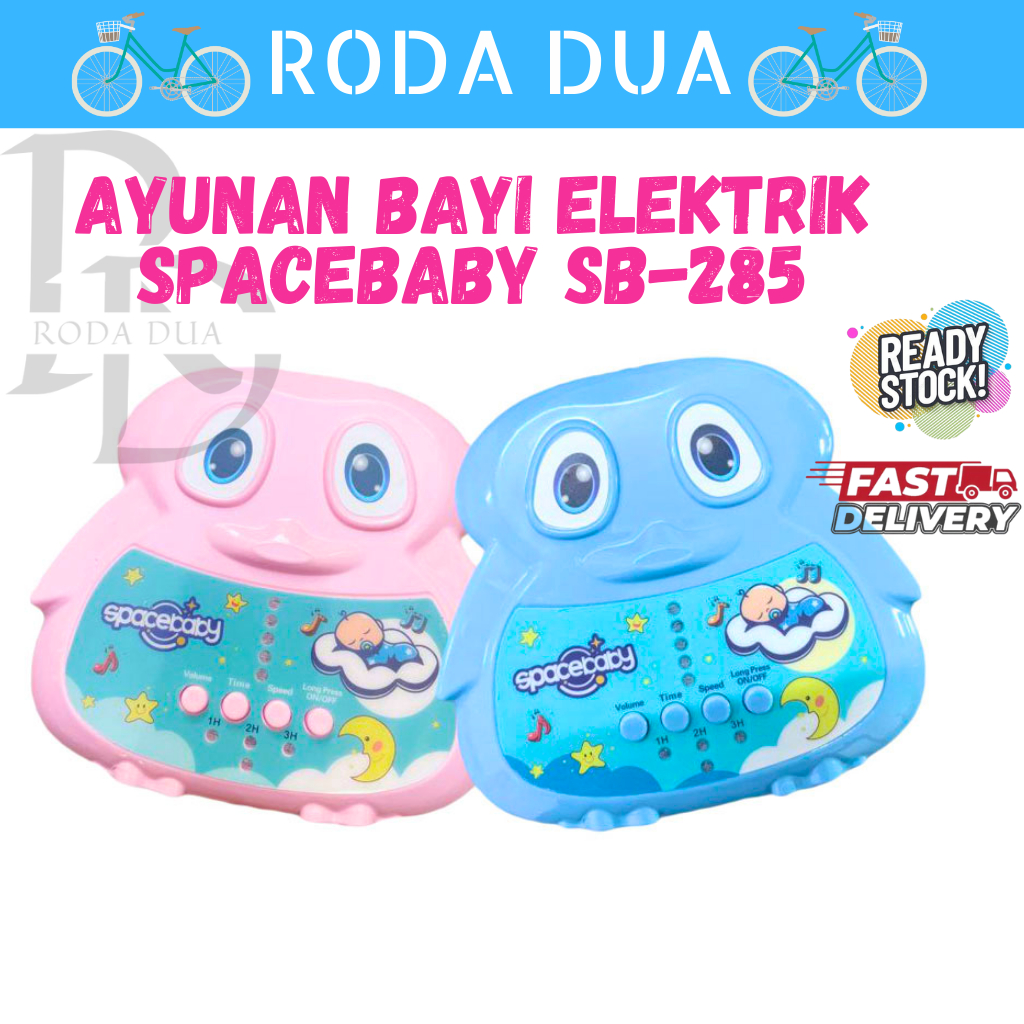 MESIN AYUNAN BAYI ELEKTRIK - SPACEBABY 285 - AYUNAN ANAK