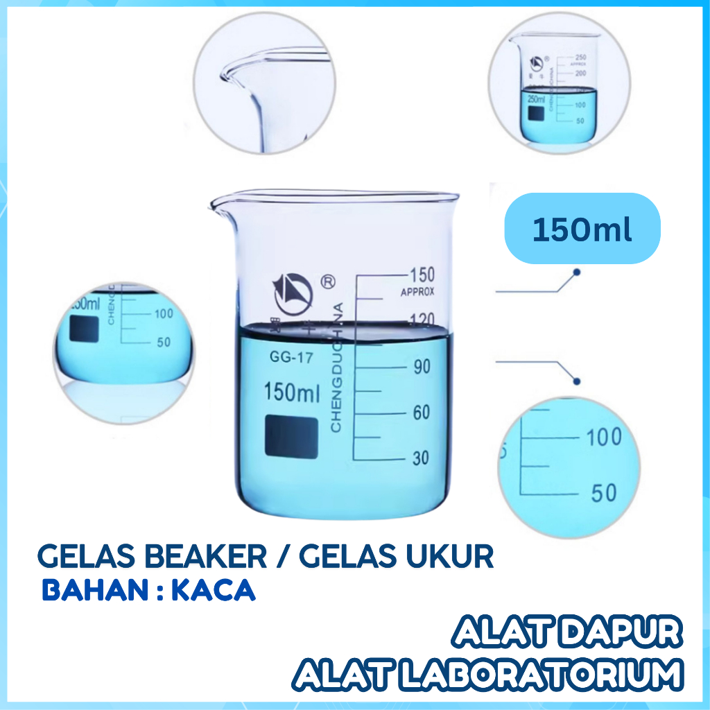 GELAS BEAKER KACA / GELAS UKUR / GELAS TAKAR / GELAS KACA / GELAS KIMIA ( LOW ) 150 ml